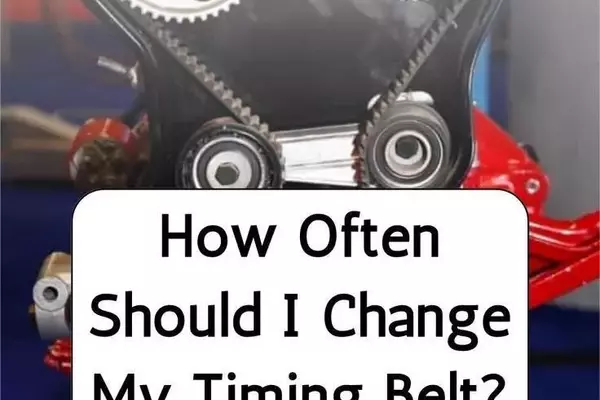How Often Should I Change My Timing Belt