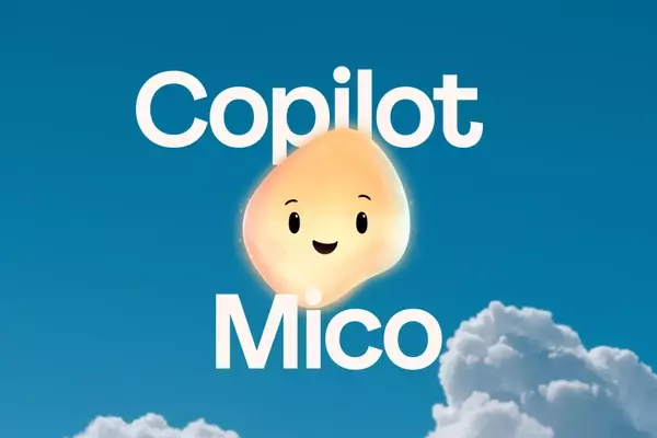 Microsoft's AI Companion Mico Shifts from Copilot to Educational Role