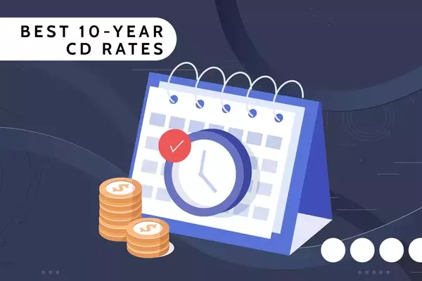 Maximizing Returns: A Guide to the Best 10-Year CD Rates