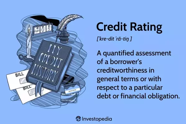 Understanding Credit Ratings: An Essential Guide for Investors and Borrowers